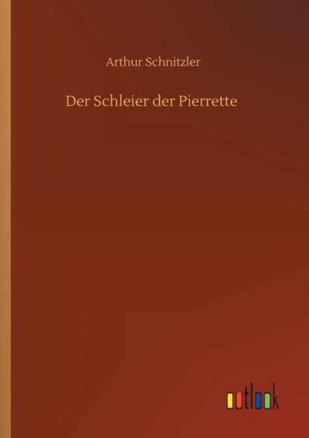 Der Schleier der Pierrette-9783752425352