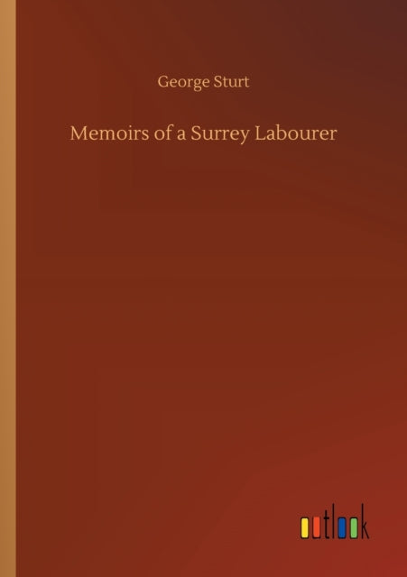 Memoirs of a Surrey Labourer-9783752428438