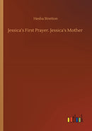 Jessica's First Prayer. Jessica's Mother-9783752431063