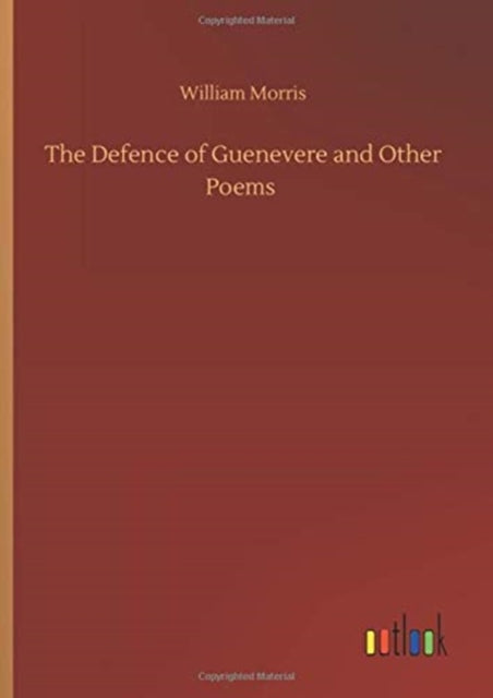 The Defence of Guenevere and Other Poems-9783752435610