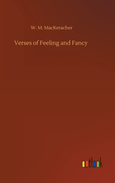 Verses of Feeling and Fancy-9783752439809