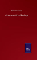 Alttesttamentliche Theologie-9783752503913