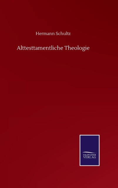 Alttesttamentliche Theologie-9783752503913