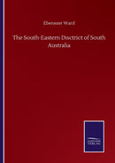 The South-Eastern Disctrict of South Australia-9783752504125