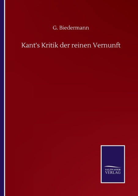 Kant's Kritik der reinen Vernunft-9783752507362