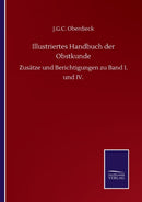 Illustriertes Handbuch der Obstkunde : Zusatze und Berichtigungen zu Band I. und IV.-9783752511604