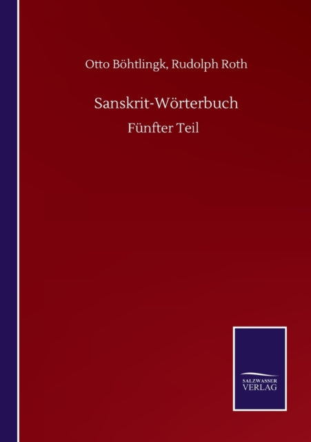 Sanskrit-Worterbuch : Funfter Teil-9783752511949