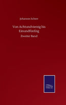 Von Achtundvierzig bis Einundfunfzig