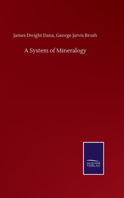 A System of Mineralogy-9783752512892