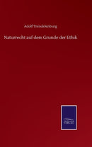 Naturrecht auf dem Grunde der Ethik-9783752516210