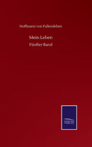 Mein Leben : Funfter Band-9783752516678