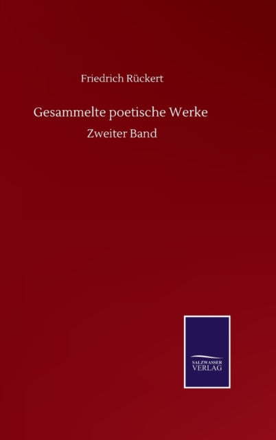 Gesammelte poetische Werke : Zweiter Band-9783752516951
