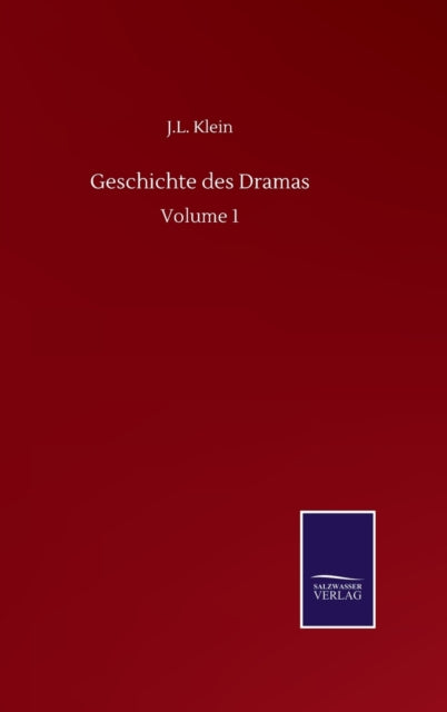 Geschichte des Dramas : Volume 1-9783752518337
