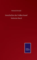 Geschichte des Volkes Israel : Siebenter Band-9783752518375