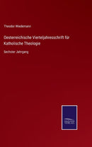 Oesterreichische Vierteljahresschrift für Katholische Theologie