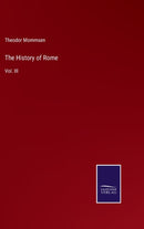 The History of Rome : Vol. III-9783752533392
