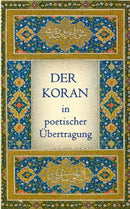 Der Koran in poetischer Übertragung