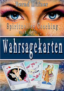 Spirituelles Coaching : mit den Wahrsagekarten-9783752611670