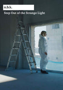 Step Out of the Strange Light : n.b.k. Berlin Bd. 13-9783753301082