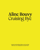 Aline Bouvy : Cruising Bye-9783753301785