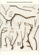 Jimmie Durham & A Stick in the Forest by the Side of the Road : Series (vol.1-12)-9783753302607