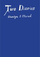 Two Diaries : Gluklya & Murad-9783753302867