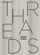 Threads: Material, Myths & Symbols-9783753304953