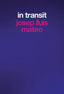 Josep Lluis Mateo: In Transit-9783753305592
