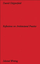 David Chipperfield Architects: Selected Writing