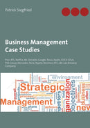 Business Management Case Studies : Pran-RFL, Netflix, Mc Donalds, Google, Tesco, Apple, COCA COLA, PSA Group, Mercedes, Tesla, Toyota, Beximco, KFC, LBC Lao Brewery Company-9783754316917
