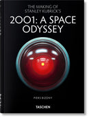 The Making of Stanley Kubrick''s ''2001: A Space Odyssey''