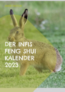 Der Infis Feng Shui Kalender 2023 : Das Jahr des Hasen-9783756833627