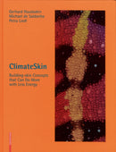ClimateSkin : Building-skin Concepts that Can Do More with Less Energy-9783764377250