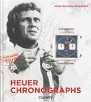 Heuer Chronographs : 1960-1980s - Fascination of Timekeepers and Motor Sports-9783766727985