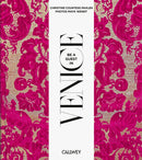 Be a Guest in Venice : Dream Destinations, Original Recipes, and Insider Tips-9783766728333