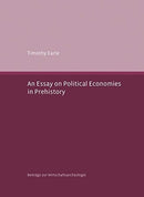 An Essay on Political Economies in Prehistory-9783774941151