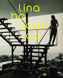 Lina Bo Bardi 100: Brazil's Alternative Path to Modernism-9783775738538