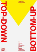 Socializing Architecture : Top Down / Bottom Up-9783775743228