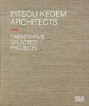 Pitsou Kedem Architects (Bilingual edition)