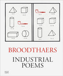 Marcel Broodthaers : Industrial Poems. The Complete Catalogue of the Plaques 1968-1972-9783775751322