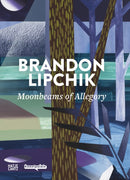 Brandon Lipchik (Bilingual edition) : Moonbeams of Allegory-9783775753463