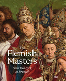 The Flemish Masters From Van Eyck to Bruegel-9783775754149