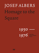 Josef Albers : Homage to the Square 1950-1976-9783775754163
