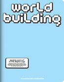 WORLDBUILDING: Gaming and Art in the Digital Age-9783775756341