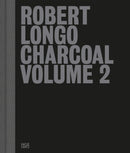 Robert Longo: Charcoal Volume 2-9783775756617