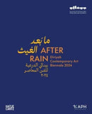 After Rain: (Bilingual edition) : Diriyah Contemporary Art Biennale 2024-9783775756938