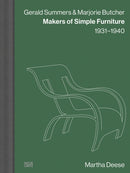 Gerald Summers & Marjorie Butcher : Makers of Simple Furniture, 1931-1940-9783775757614