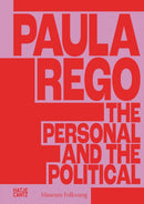 Paula Rego : The Personal and the Political-9783775760959