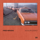 Fred Herzog: A Color Legacy-9783775761031