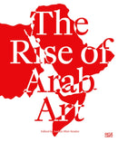 The Rise of the Arab Art : Volume I-9783775761116